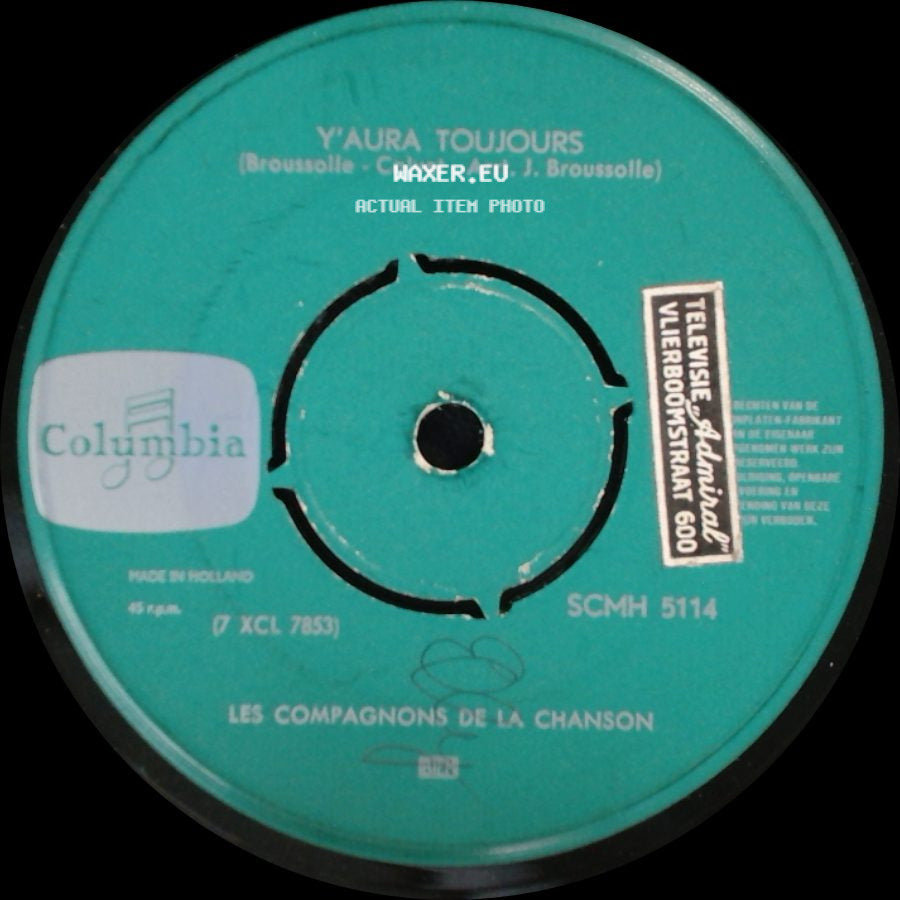 Les Compagnons De La Chanson - Y'aura Toujours / Un Mexicain side A