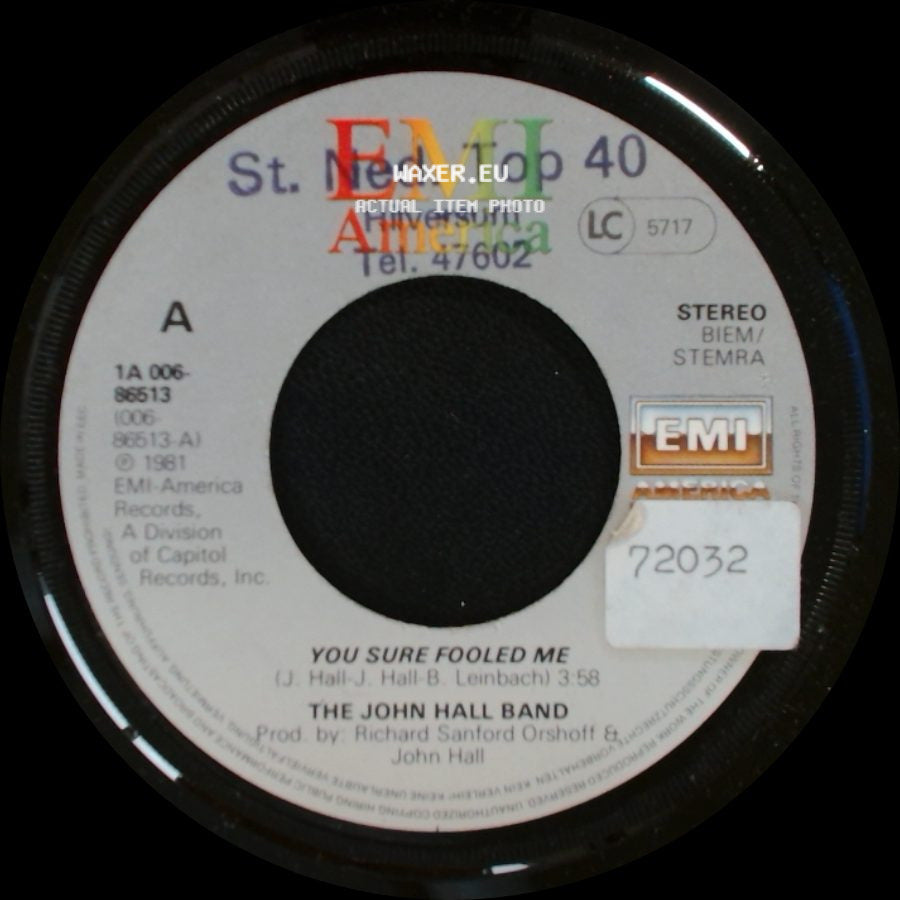 The John Hall Band - You Sure Fooled Me / Lovelight side A