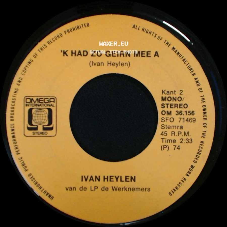 Ivan Heylen - 'k Had Zo Geirn Mee A / De Wilde Boerndochtere side A