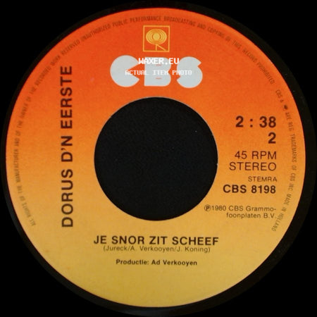 Dorus D'n Eerste - Je Snor Zit Scheef / 't Is Carnaval (Trad.) side A