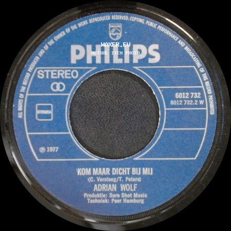 Adrian Wolf - Iedere Dag (In My Dreams) / Kom Maar Dicht Bij Mij side B