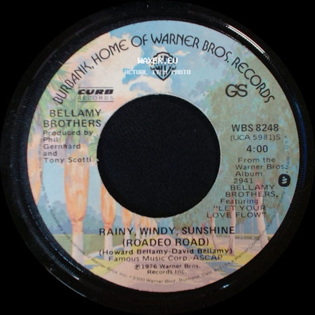 Bellamy Brothers - Satin Sheets / Rainy, Windy, Sunshine (Roadeo Road) side B