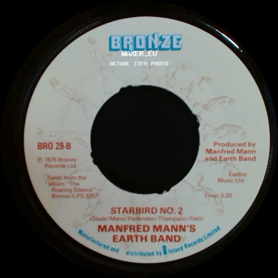 Manfred Mann's Earth Band - Blinded By The Light / Starbird No. 2 side B