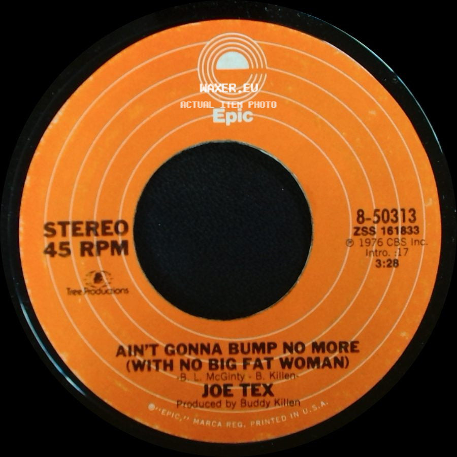 Joe Tex - I Mess Up Everything I Get My Hands On / Ain't Gonna Bump No More (With No Big Fat Woman) side B