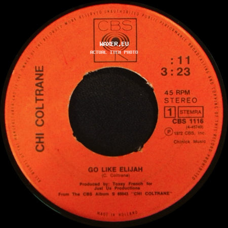 Chi Coltrane - Go Like Elijah / It's Really Come To This side A