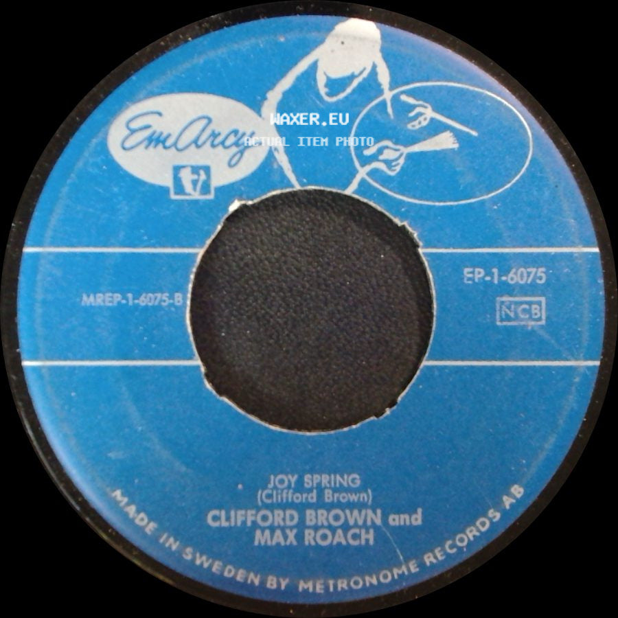 Clifford Brown And Max Roach - Joy Spring / Daahoud / Jordu side A