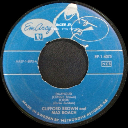 Clifford Brown And Max Roach - Joy Spring / Daahoud / Jordu side B