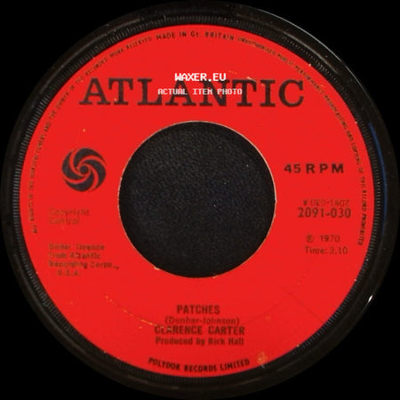 Clarence Carter - I Can't Leave Your Love Alone / Patches side B