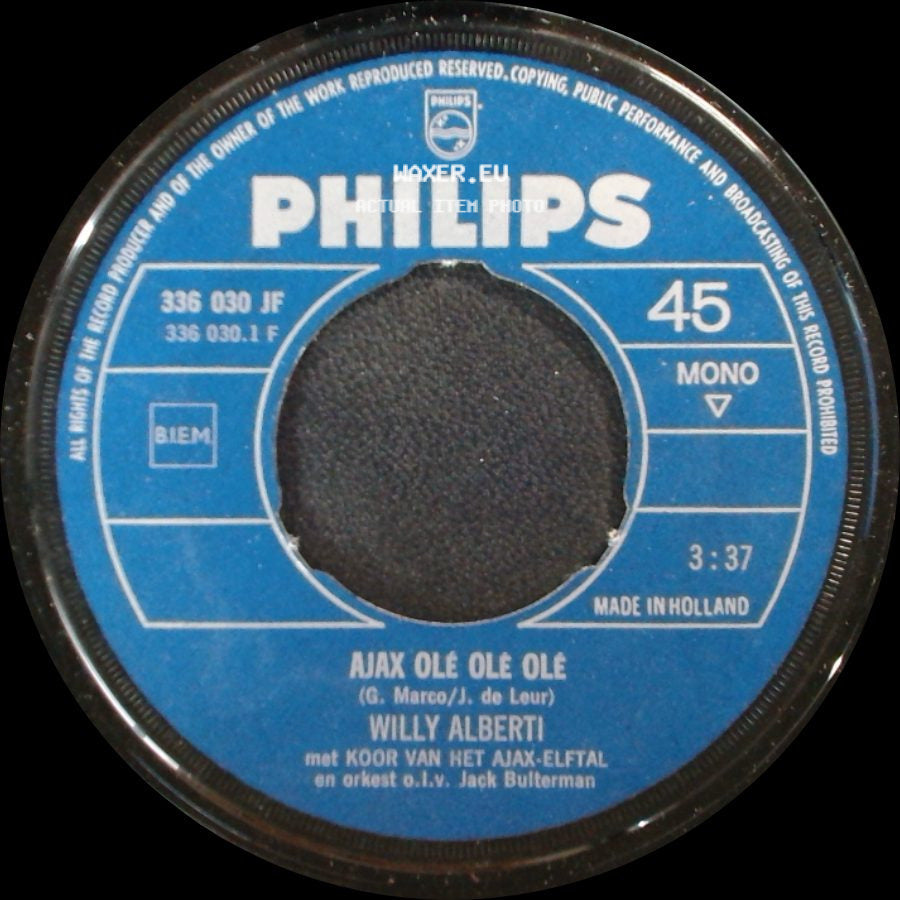 Willy Alberti - Ajax Olé Olé Olé / Hoi, Hoi, Hoi, Jij Bent Mijn Glorie side A