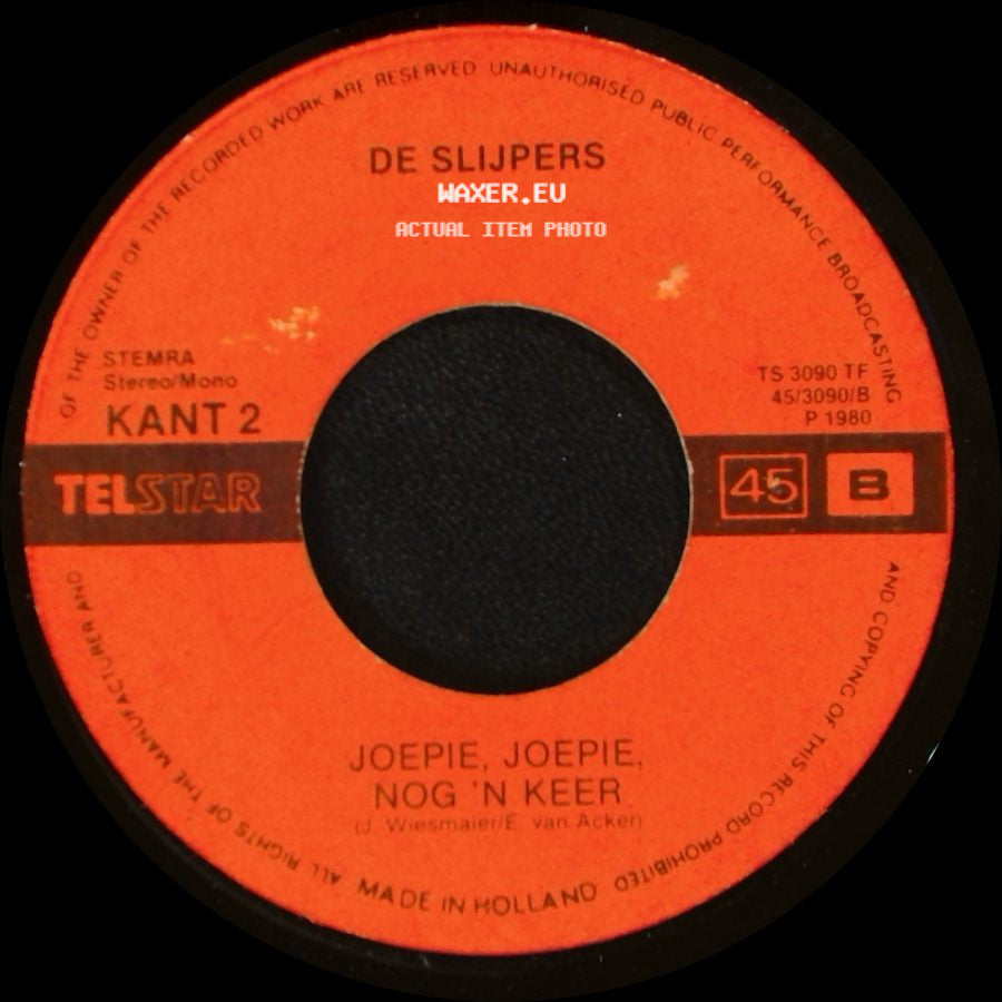 De Slijpers - Wij Zijn De Slijpers Van Parijs / Joepie, Joepie, Nog 'n Keer side B