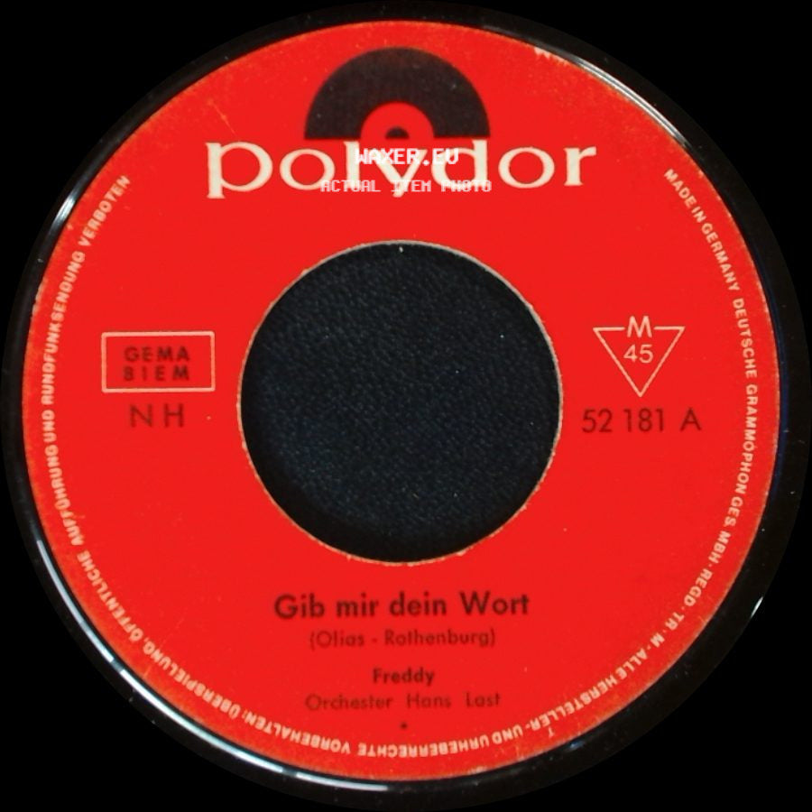 Freddy - Wie Schön, Daß Du Wieder Zuhause Bist / Gib Mir Dein Wort side B