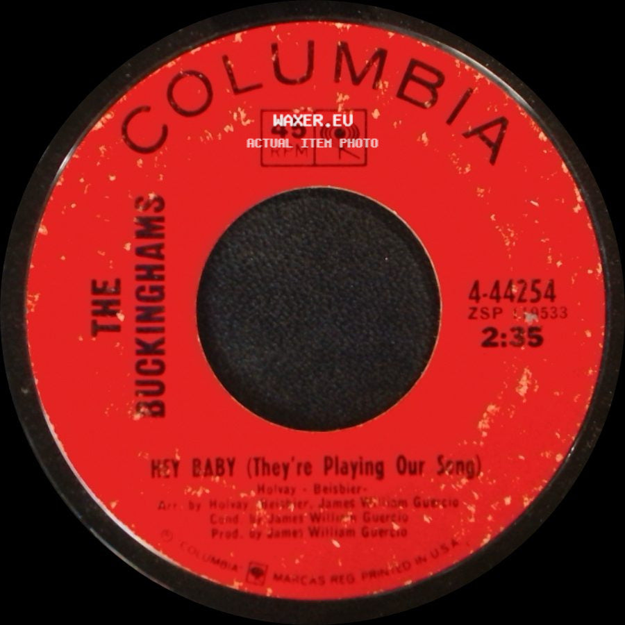 The Buckinghams - Hey Baby (They're Playing Our Song) / And Our Love side A