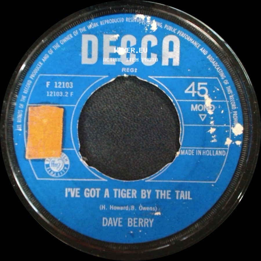 Dave Berry - I've Got A Tiger By The Tail / Little Things side A