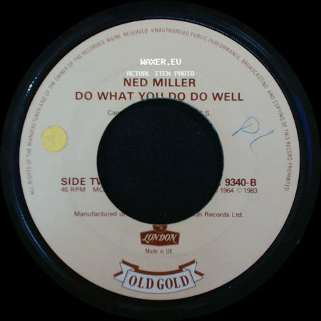 Ned Miller - From A Jack To A King / Do What You Do Do Well side B
