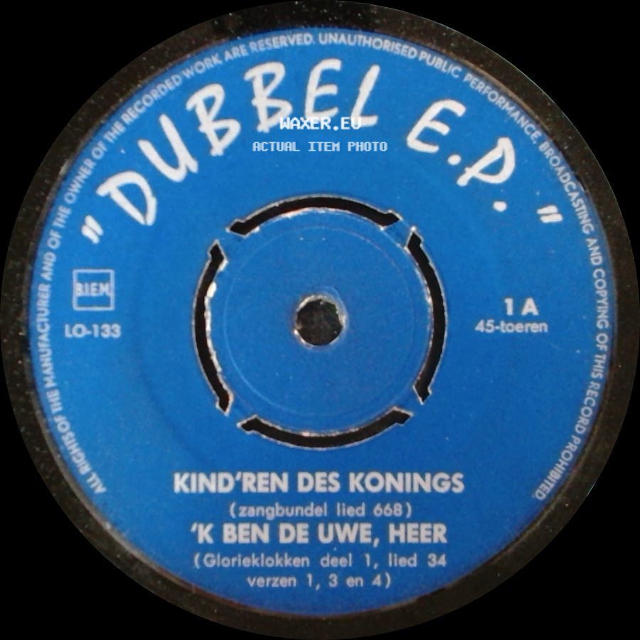 Unknown Artist - "Dubbel E.P." / Kind'ren Des Konings / 'k Ben De Uwe, Heer side B