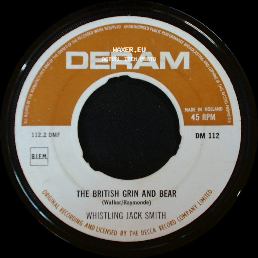 Whistling Jack Smith - The British Grin And Bear / I Was Kaiser Bill's Batman side A