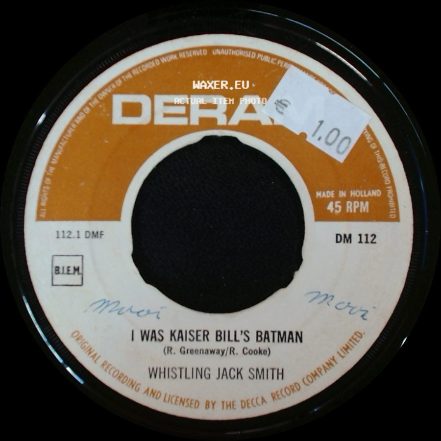 Whistling Jack Smith - The British Grin And Bear / I Was Kaiser Bill's Batman side B