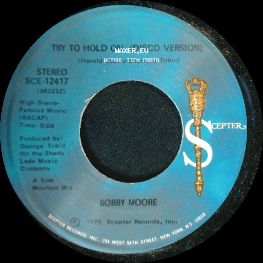 Bobby Moore - Try To Hold On (Disco Version) / Try To Hold On side A