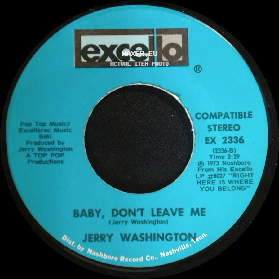 Jerry Washington - Let Me Love You Right Or Wrong / Baby, Don't Leave Me side B