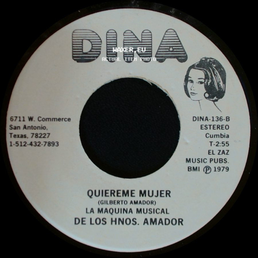 La Maquina Musical De Los Hnos. Amador - Dime / Quiereme Mujer side B