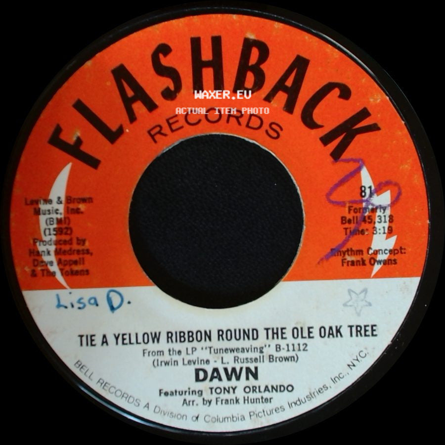 Dawn / Dawn Featuring Tony Orlando - Say, Has Anybody Seen My Sweet Gypsy Rose / Tie A Yellow Ribbon Round The Ole Oak Tree side B