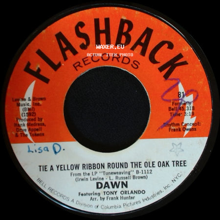 Dawn / Dawn Featuring Tony Orlando - Say, Has Anybody Seen My Sweet Gypsy Rose / Tie A Yellow Ribbon Round The Ole Oak Tree side B