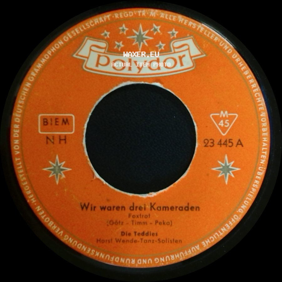 Die Teddies - Weißt Du, Wie Schön Das Ist / Wir Waren Drei Kameraden side B