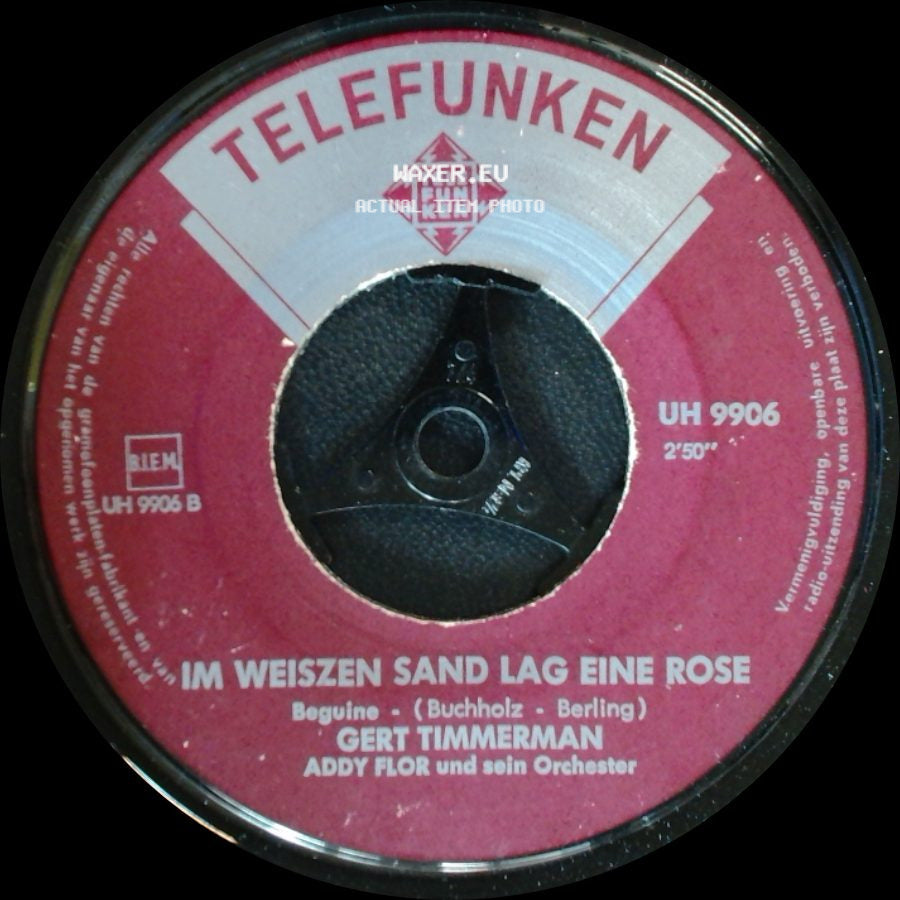 Gert Timmerman - Nimm Deine Weizte Gitarre / Im Weiszen Sand Lag Eine Rose side B