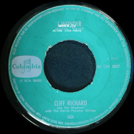 Cliff Richard And The Shadows With The Norrie Paramor Strings / Cliff Richard And The Shadows - I Wonder / Lucky Lips side A