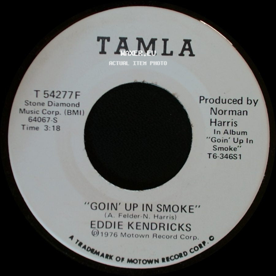 Eddie Kendricks - Goin' Up In Smoke / Thanks For The Memories side A