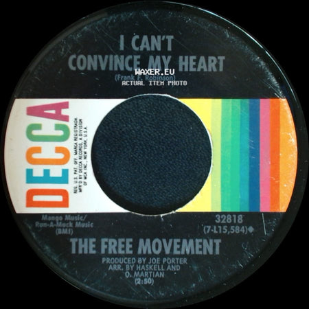 The Free Movement - I Can't Convince My Heart / I've Found Someone Of My Own side A