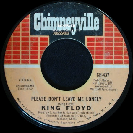 King Floyd - Baby Let Me Kiss You / Please Don't Leave Me Lonely side B