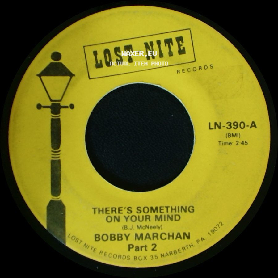 Bobby Marchan - There's Something On Your Mind Part 2 / There's Something On Your Mind Part 1 side A