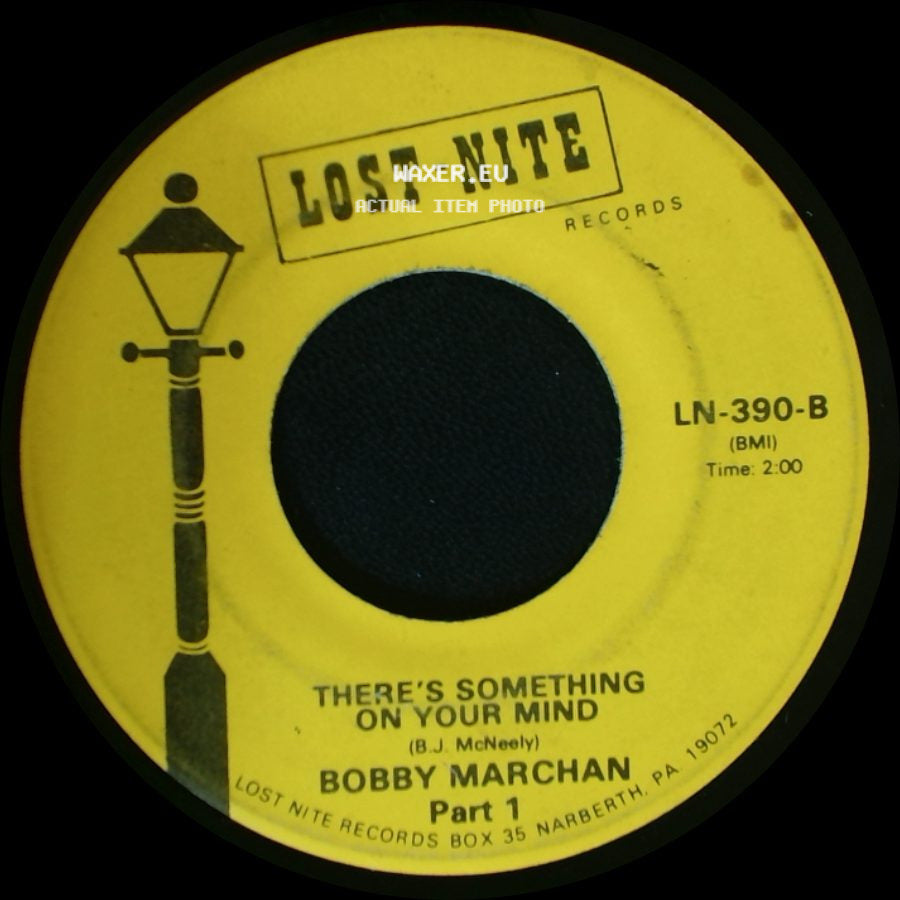 Bobby Marchan - There's Something On Your Mind Part 2 / There's Something On Your Mind Part 1 side B