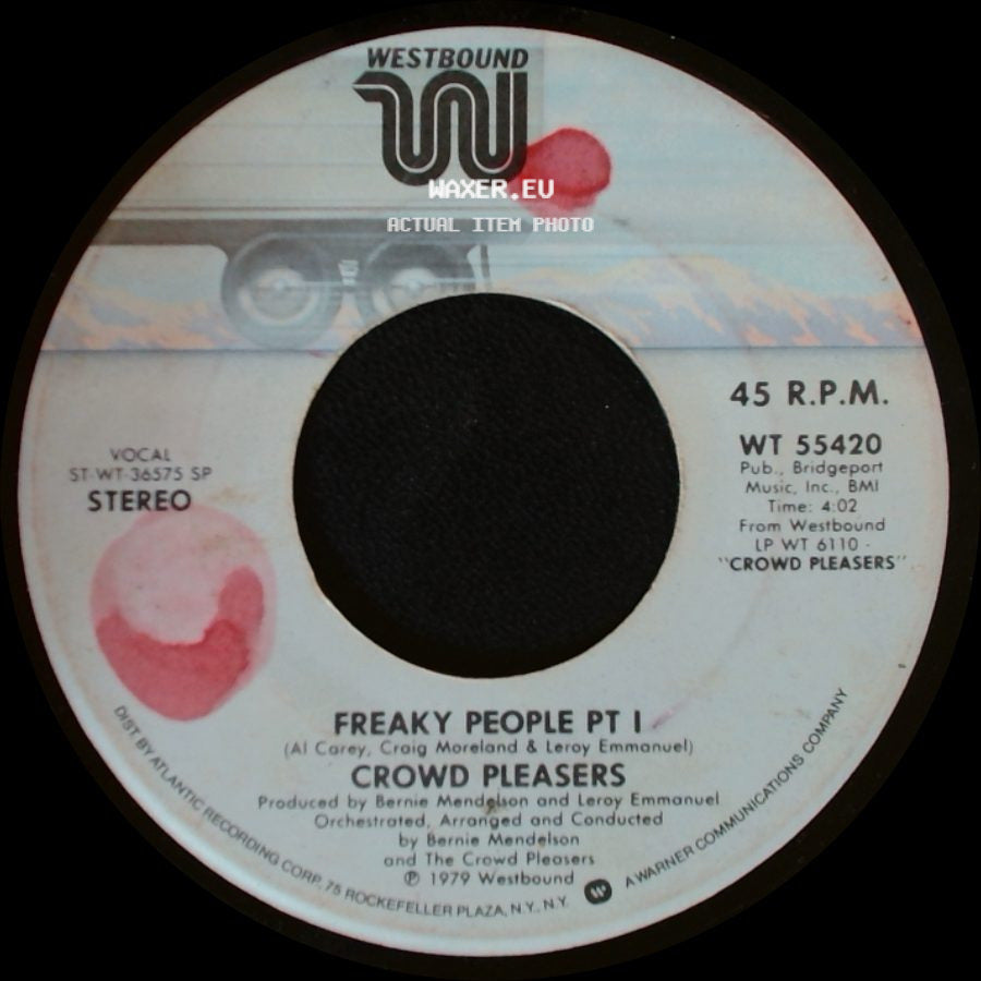 Crowd Pleasers - Freaky People Pt I / Freaky People Pt Ii side A