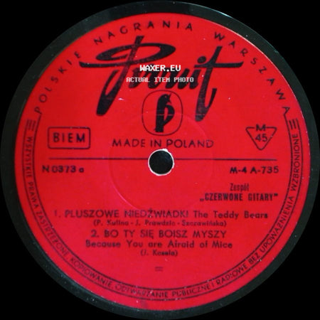 Zespół "Czerwone Gitary" - 1. Pluszowe Niedźwiadki The Teddy Bears / 2. Bo Ty Się Boisz Myszy Because You Are Afraid Of Mice / Unknown Title B side A
