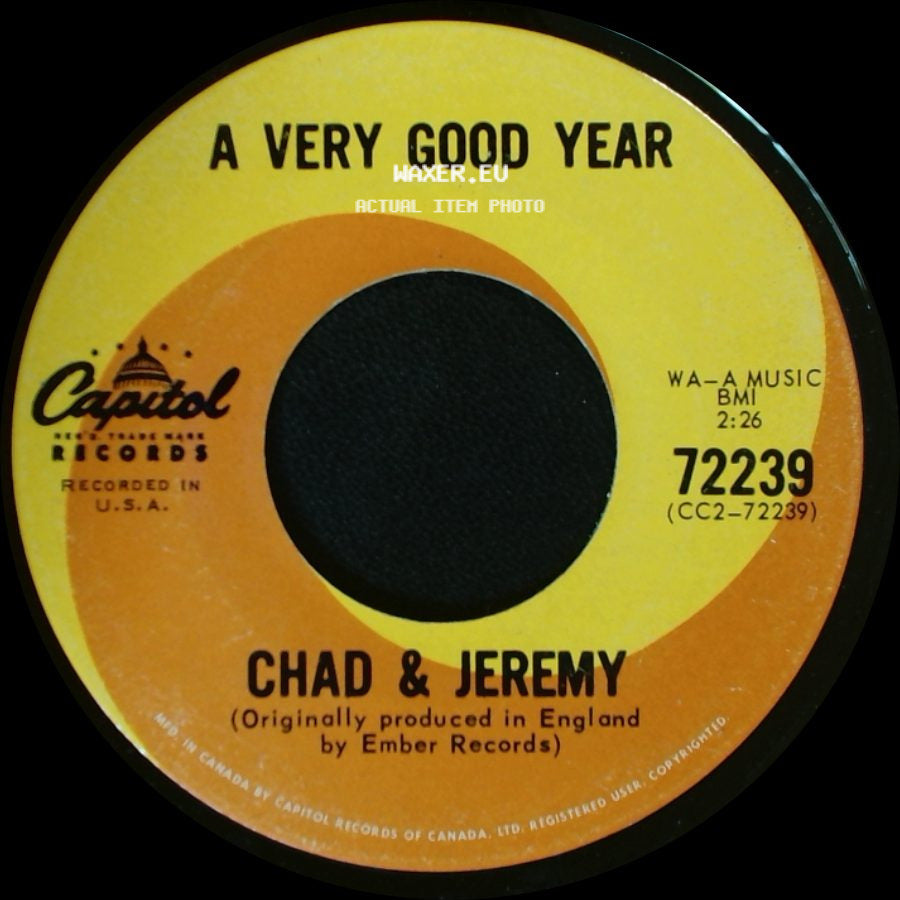 Chad & Jeremy - A Very Good Year / What Do You Want With Me side A