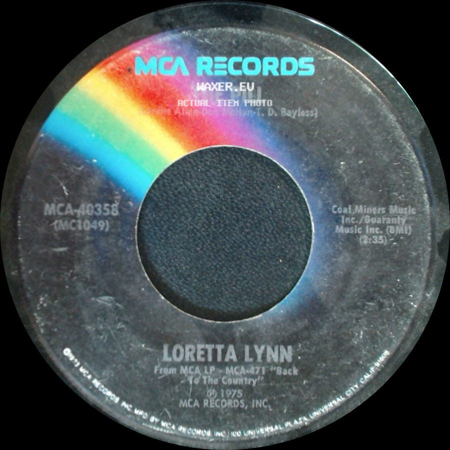 Loretta Lynn - Will You Be There / The Pill side B