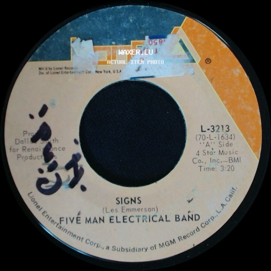 Five Man Electrical Band - Signs / Hello Melinda Goodbye side A