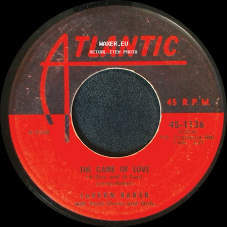 Lavern Baker - The Game Of Love / Jim Dandy Got Married side A