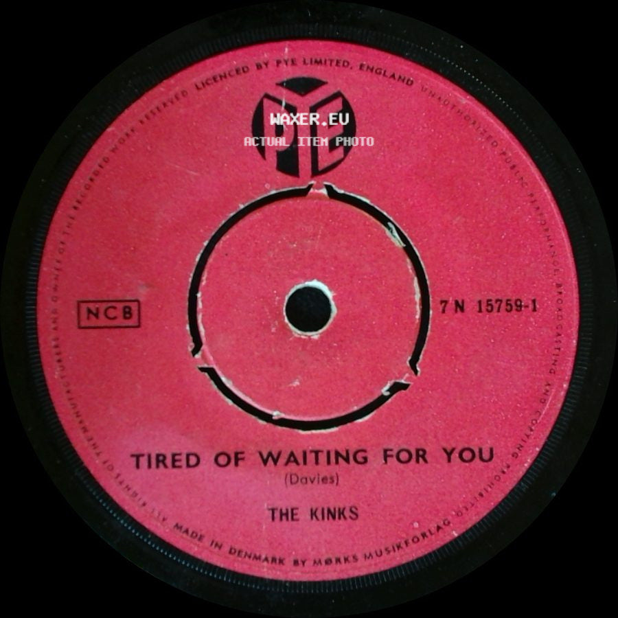 The Kinks - Tired Of Waiting For You / Come On Now side A