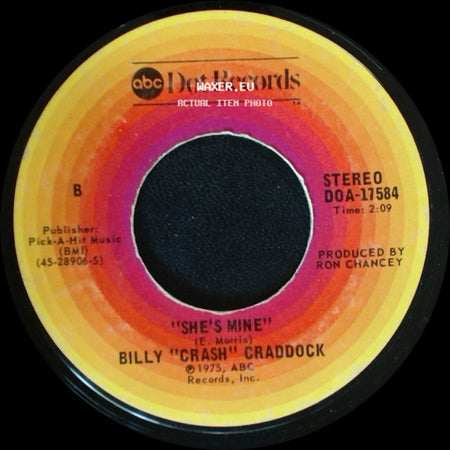 Billy "Crash" Craddock - Easy As Pie / She's Mine side B