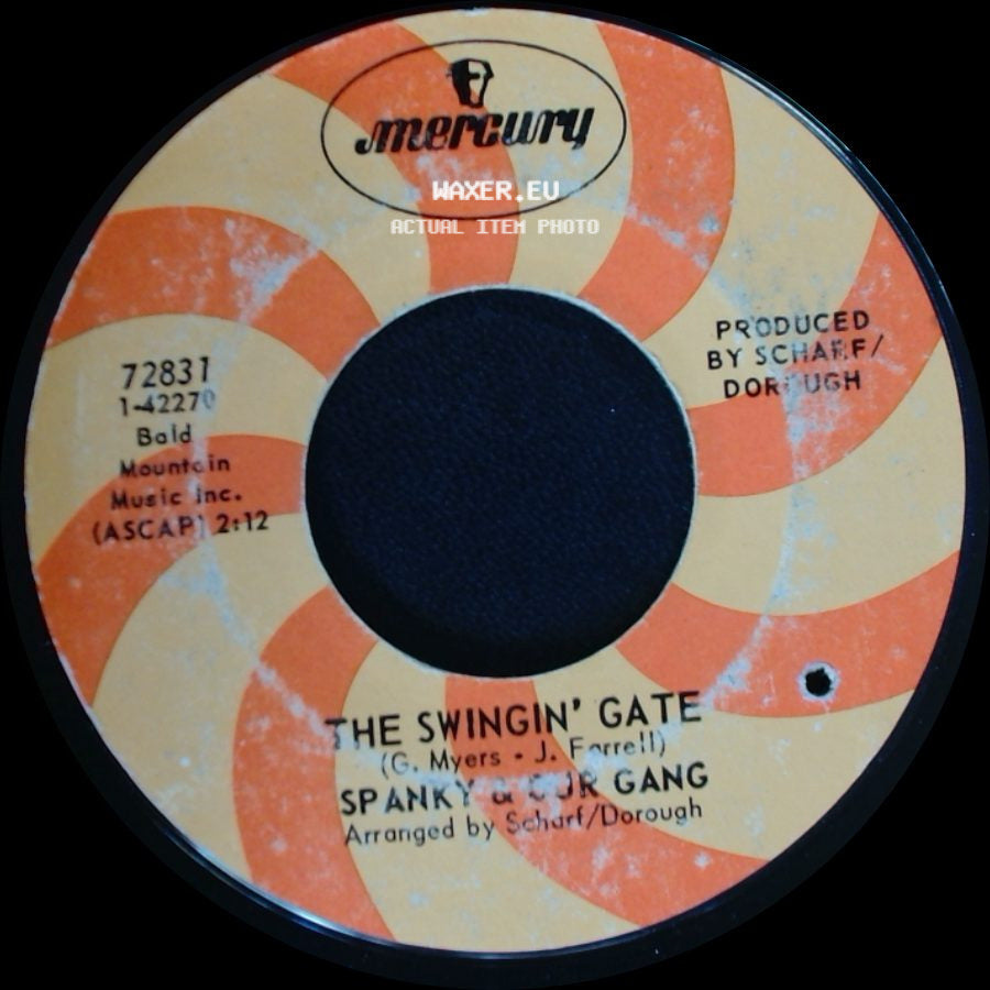 Spanky & Our Gang - The Swingin' Gate / Give A Damn side A