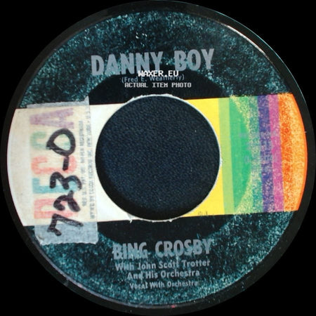 Bing Crosby - Danny Boy / Dear Little Boy Of Mine side A