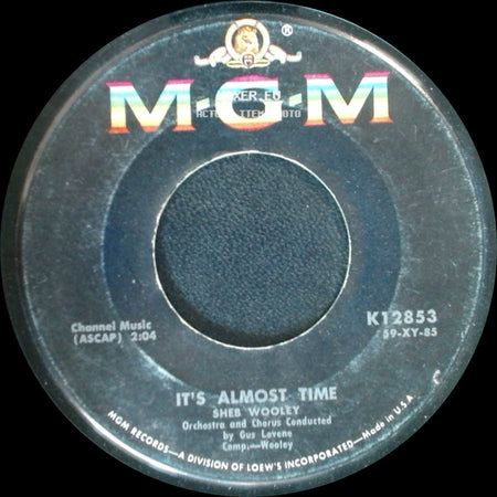 Sheb Wooley - Roughneck / It's Almost Time side B