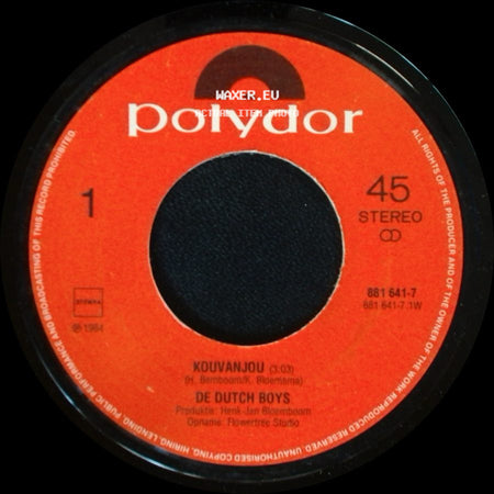 De Dutch Boys - Kouvanjou / Geen Sloot Is Te Diep side A