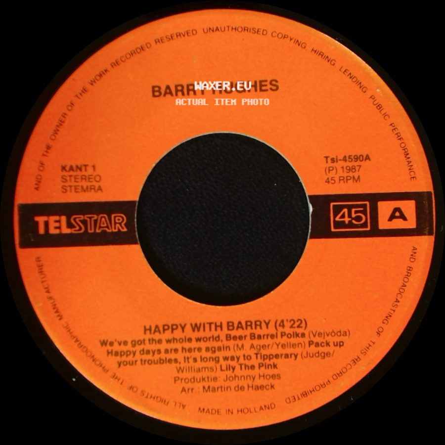 Barry Hughes - Happy With Barry (4'22) / Dat Had Je Nou Niet Moeten Doen (2'54) side A