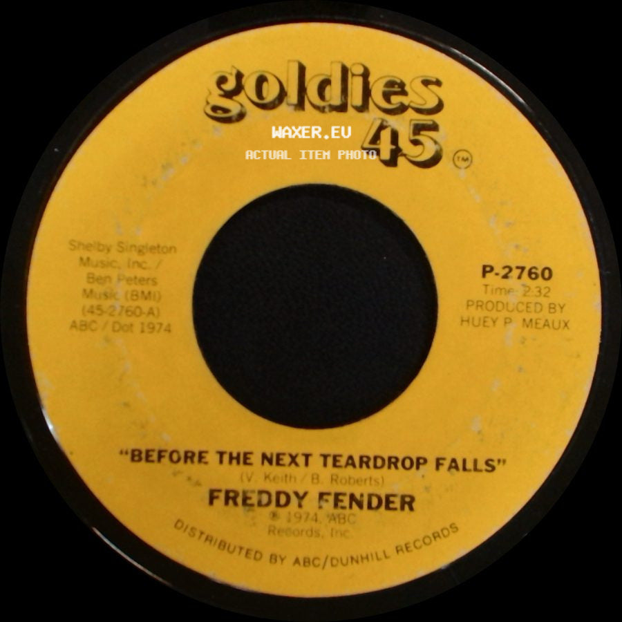 Freddy Fender - Before The Next Teardrop Falls / Waiting For Your Love side A