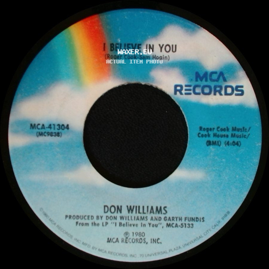 Don Williams - It Only Rains On Me / I Believe In You side B