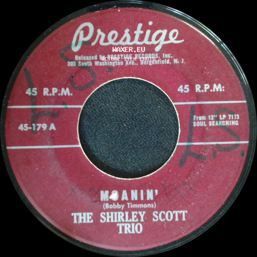 The Shirley Scott Trio - Moanin' / Gee Baby Ain't I Good To You side A